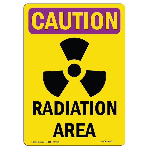 OSHA RADIATION Sign, Radiation Area W/ Symbol, 18in X 12in Rigid Plastic, 18" H, 12" W, Portrait